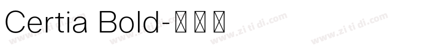 Certia Bold字体转换